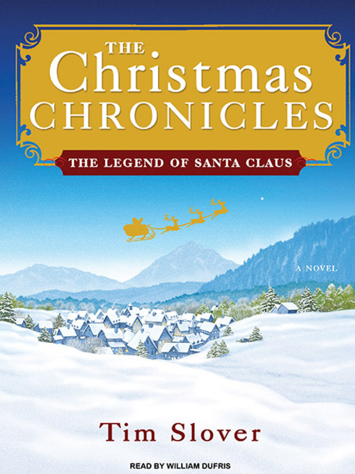 Title details for The Christmas Chronicles by Tim Slover - Available